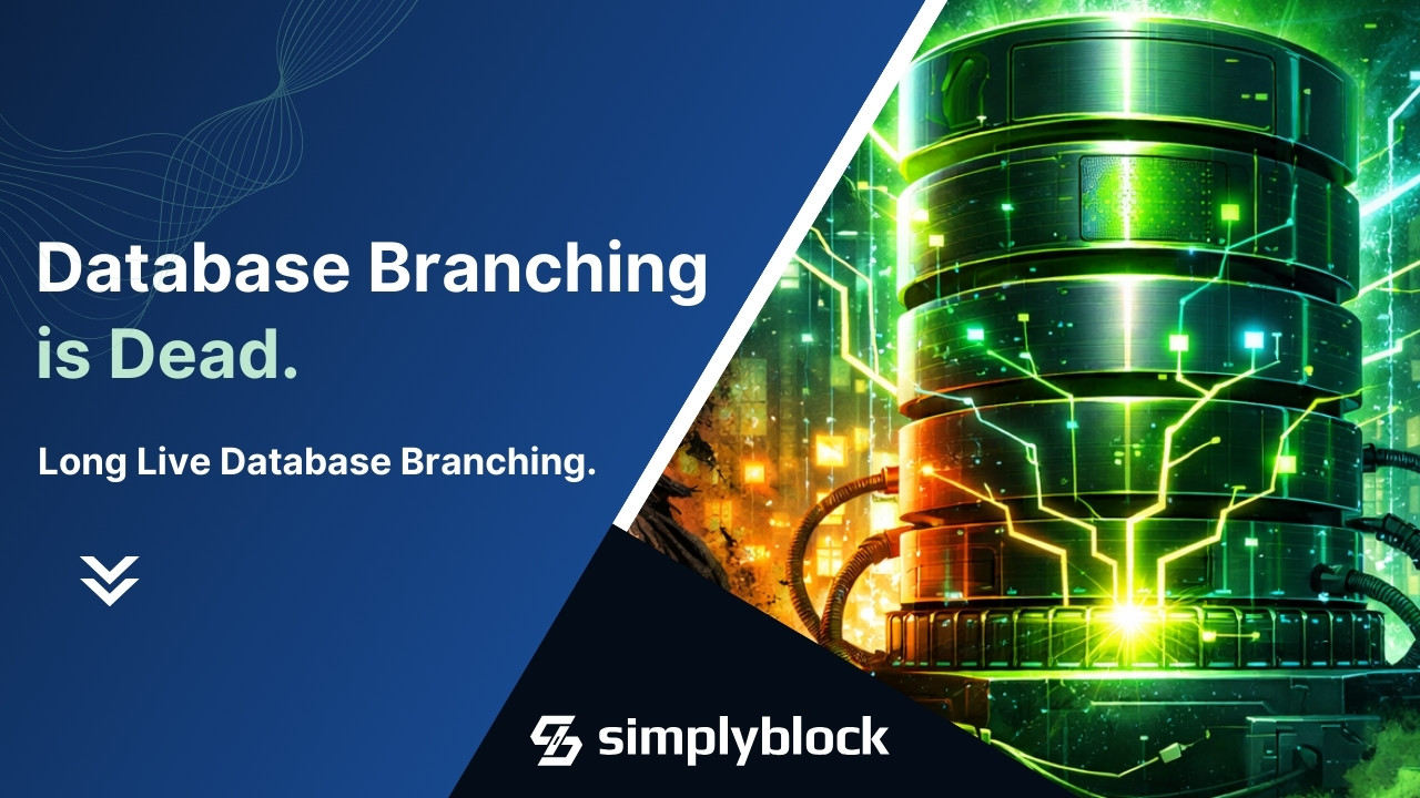 Database Branching is Dead